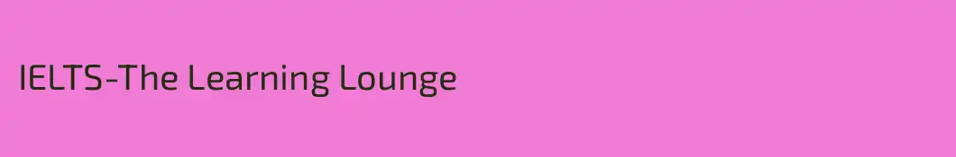 IELTS-The Learning Lounge